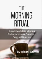 E Book: The Morning Ritual, By Aidan Grimes